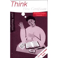 Think First Certificate: Practice Exam Cassettes