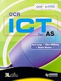 OCR ICT for AS: with Dynamic Learning Student Edition