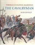 Tiberius Claudius Maximus : the cavalryman