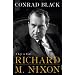 Richard M. Nixon: A Life in Full
