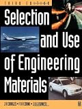 Selection and Use of Engineering Materials, Third Edition