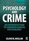 Psychology and crime : an introduction to criminological psychology