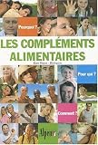 Revue Alpen Editions  / Les compléments alimentaires : Pourquoi ? Pour qui ? Comment ?