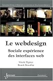 Le webdesign : Sociale exp�rience des interfaces web