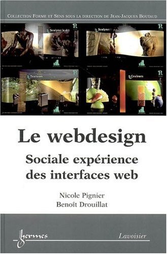 Le webdesign : Sociale exp&eacute;rience des interfaces web