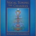 Vocal Toning The Chakras