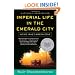 Imperial Life in The Emerald City: Inside Iraq's Green Zone