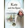 Kate and the Spies: The American Revolution (1775) (Sisters in Time #6)