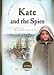 Kate and the Spies: The American Revolution (1775) (Sisters in Time #6)