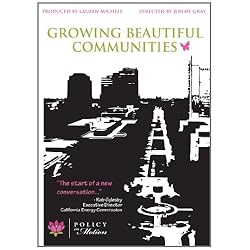 Policy in Motion: Growing Beautiful Communities