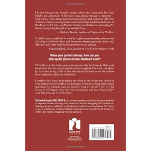 Mending a Shattered Heart: A Guide for Partners of Sex Addicts