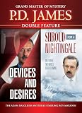 P.D. James - Double Feature - Devices And Desires / Shroud For A Nightingale