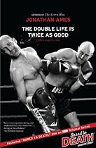 The Double Life Is Twice as Good: Essays and Fiction