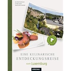 Eine kulinarische Entdeckungsreise durch Luxemburg