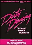 Dirty Dancing : The Official Dance Workout