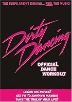 Dirty Dancing : The Official Dance Workout [DVD]