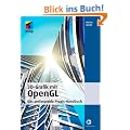 3D-Grafik mit OpenGL: Das umfassende Praxis-Handbuch