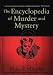 The Encyclopedia of Murder and Mystery