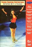 FIGURE SKATING SUPERSTARS: Katarina Witt & Friends