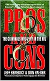 ISBN: 0446607479 - Pros and Cons: The Criminals Who Play in the NFL