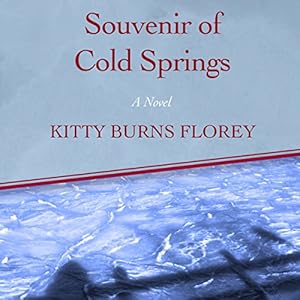 A Novel - Kitty Burns Florey