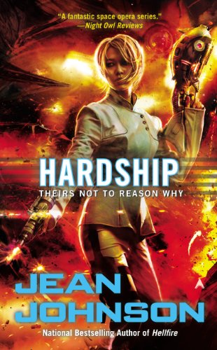 Hardship (Theirs Not to Reason Why Book 4)