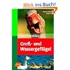 Taschenatlas Gro�- und Wassergefl�gel