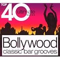 Top 40 Ultimate Bollywood Classic Bar Grooves