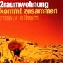 Kommt Zusammen Remix Album