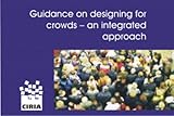 Guidance in designing for crowds : an integrated approach