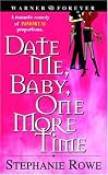 Date Me, Baby, One More Time (Immortally Sexy, Book 1)