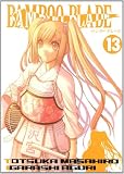 Bamboo blade, Tome 13 (French Edition)