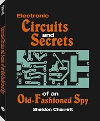 Electronic Circuits And Secrets Of An Old-Fashioned Spy