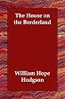 The House on the Borderland