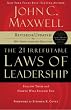The 21 Irrefutable Laws of Leadership