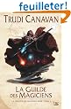 La Trilogie du magicien noir, tome 1 : La Guilde des magiciens