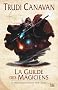 La Trilogie du magicien noir, tome 1 : La Guilde des magiciens