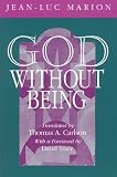 God Without Being: Hors-Texte (Religion and Postmodernism)
