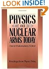 Physics and Nuclear Arms Today (Readings from Physics Today, No 4)