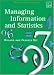 Managing Information and Statistics