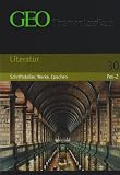 GEO Themenlexikon 30 Literatur: Schriftsteller, Werke, Epochen: BD 30 - 