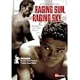 Raging Sun, Raging Sky