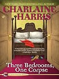Three Bedrooms, One Corpse (An Aurora Teagarden Mystery)