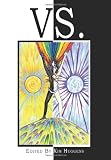 Vs. - Duality and conflict in magick, mythology and paganism