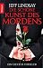 Die schöne Kunst des Mordens: Ein Dexter-Thriller