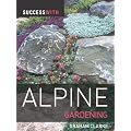 Success with Alpine Gardening (Success with ...S.)