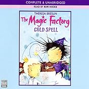 The Magic Factory: Cold Spell | [Theresa Breslin]
