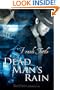 Dead Man's Rain: The Markhat Files, book 2