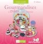 Gourmandises � cr�er en p�te polym�re