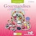 Gourmandises à